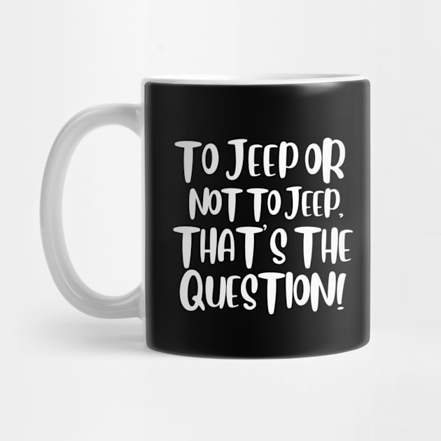 To jeep or not to jeep, that is the question! by mksjr
